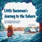 Little Snowman's Journey to Sahara