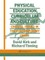 Physical Education, Curriculum and Culture