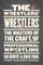 The Wrestlers' Wrestlers