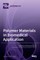 Polymer Materials in Biomedical Application
