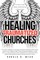 Healing Traumatized Churches