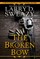 The Broken Bow