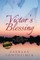 Victor's Blessing (A Civil War saga of passion, betrayal, forgiveness, and a love that transcends even death)