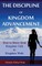 The Discipline of Kingdom Advancement