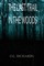 The Last Trail in the Woods