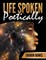 Life Spoken Poetically