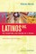 Latinos, Inc.