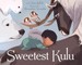 Sweetest Kulu