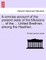 A Concise Account of the Present State of the Missions ... of the ... United Brethren, Among the Heathen.