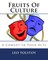 Fruits Of Culture