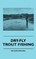 Dry-Fly Trout Fishing