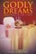 Godly Dreams