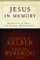 Jesus in Memory