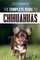 The Complete Guide to Chihuahuas