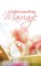 Understanding Marriage