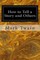 How to Tell a Story and Others