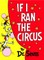 If I Ran the Circus