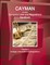 Cayman Islands Company Laws and Regulations Handbook Volume 1 Strategic Information and Regulations