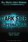 The Dark Side of the Supernatural