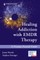 Healing Addiction with Emdr Therapy