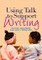 Using Talk to Support Writing