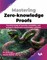 Mastering Zero-knowledge Proofs