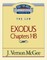 Thru the Bible Vol. 04: The Law (Exodus 1-18)