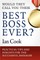Would They Call You Their Best Boss Ever?