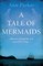 A Tale of Mermaids