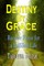 Destiny By Grace