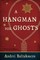 A Hangman for Ghosts
