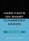Hard Facts on Smart Classroom Design