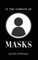 In the Company of Masks