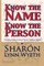 Know the Name; Know the Person