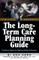 The Long Term Care Guide