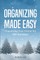 Organizing Made Easy