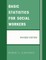 Basic Statistics for Social Workers, Revised Edition