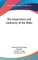 The Inspiration and Authority of the Bible