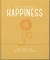 The Little Book of Happiness