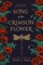 Song of the Crimson Flower
