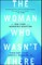 The Woman Who Wasn't There