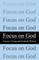 Focus on God