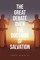The Great Debate Over The Doctrine of Salvation