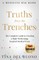 Truths from the Trenches