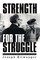 Strength for the Struggle