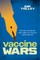 Vaccine Wars