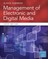 Management of Electronic and Digital Media