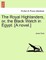 The Royal Highlanders, Or, the Black Watch in Egypt. [A Novel.]