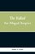 The Fall of the Mogul Empire