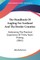 The Handbook Of Angling For Scotland And The Border Counties